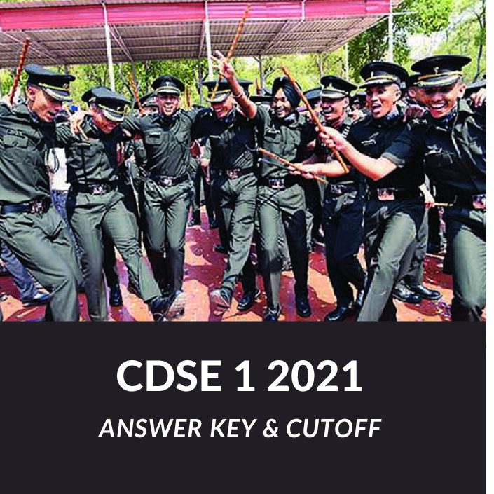 CDSE 1 2021 ANSWER KEY & CDSE 1 2021 CUTOFF [ Expected ]