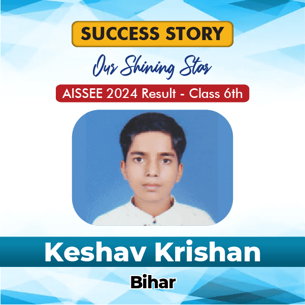 Keshav Krishan, Bihar. Qualified in Sainik School 2024 Class 6