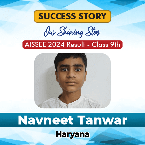 Navneet Tanwar, Haryana. Qualified in Sainik School 2024 Class 9