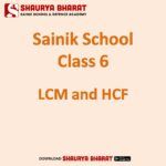 Sainik School Class 6 LCM and HCF