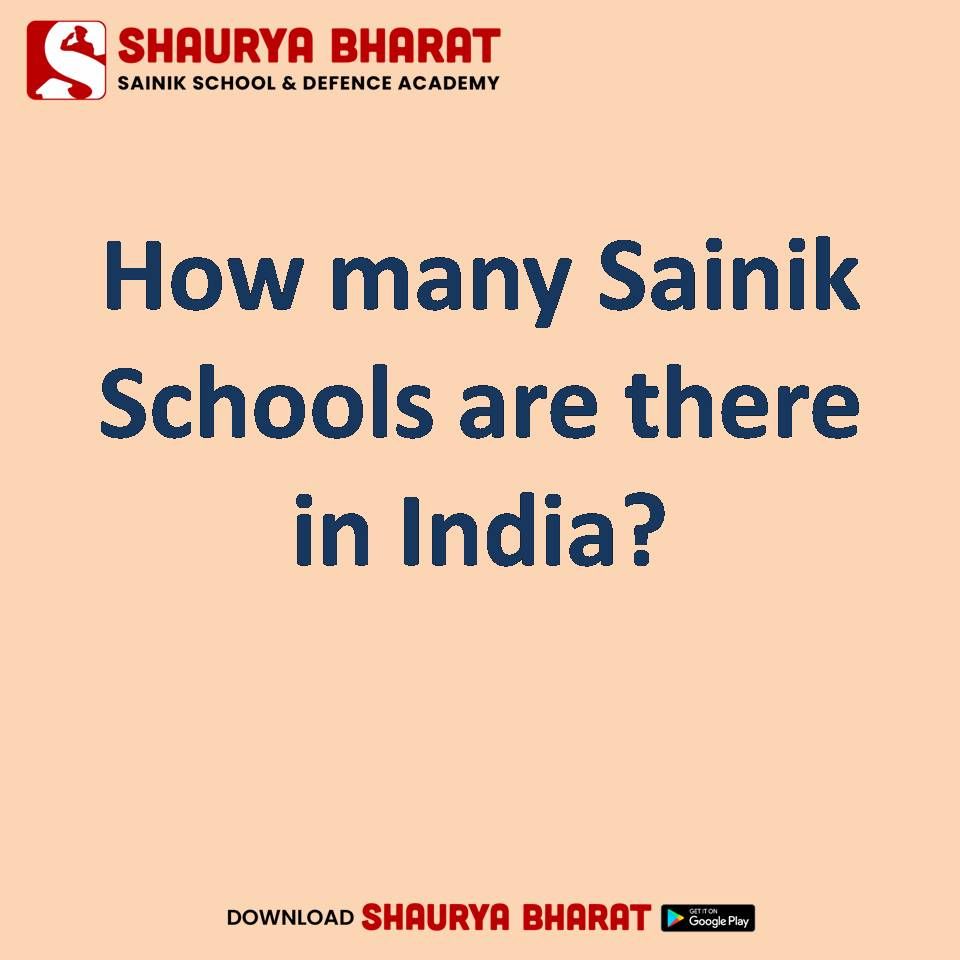 Read more about the article How many Sainik Schools in India – State wise list