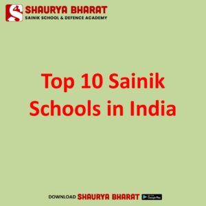 Read more about the article Top 10 Sainik Schools in India